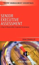Senior Executive Assessment - A Key to Responsible Corporate Governance