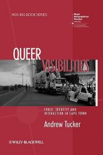 Queer Visibilities - Space, Identity and Interaction in Cape Town