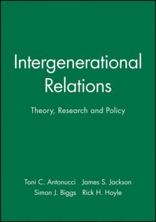 Intergenerational Relations - Theory, Research and Policy
