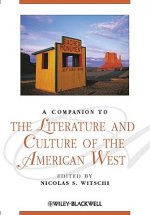 Companion to the Literature and Culture of the American West
