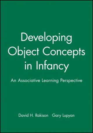 Developing Object Concepts in Infancy - An Associative Learning Perspective