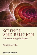 Science and Religion - Understanding the Issues