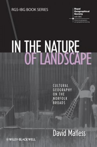 In the Nature of Landscape - Cultural Geography on  the Norfolk Broads