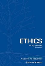 Ethics - The Big Questions 2e