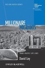 Millionaire Migrants - Trans-Pacific Life Lines