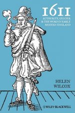 1611 - Authority, Gender and the Word in Early Modern England