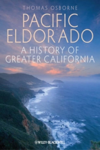 Pacific Eldorado - A History of Greater California