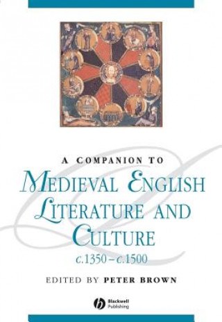 Companion to Medieval English Literature and Culture c.1350 - c.1500