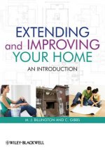 Extending and Improving Your Home - An Introduction
