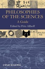 Philosophies of the Sciences - A Guide