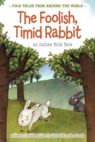 Foolish, Timid Rabbit