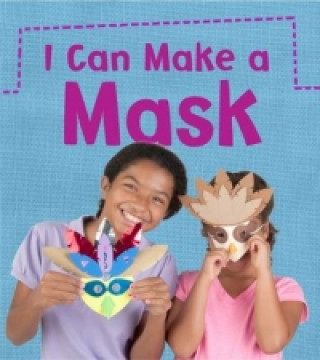 I Can Make a Mask