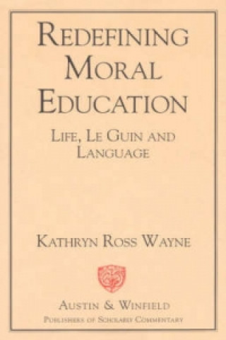 Redefining Moral Education