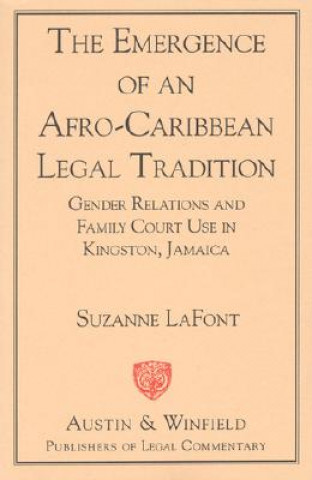 Emergence of an Afro-Caribbean Legal Tradition