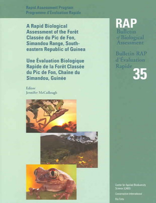 Biological Assessment of the Terrestrial Ecosystems of the Foret Classee Du Pic De Fon, Simandou Range, Southeastern Republic of Guinea