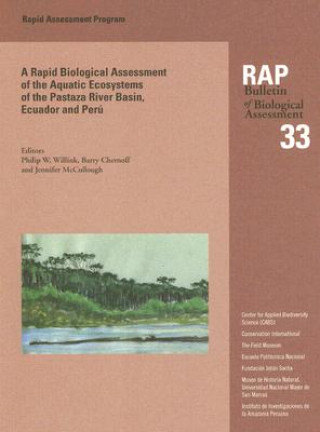Biological Assessment of the Aquatic Ecosystem of the Pastaza River Basin, Ecuador and Peru