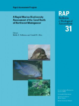 Rapid Marine Biodiversity Assessment of the Coral Reefs of Northwest Madagascar