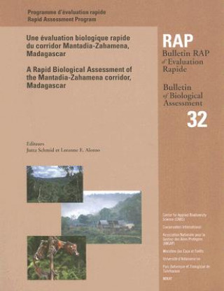 Rapid Biological Assessment of the Mantadia-Zahamena Corridor, Madagascar