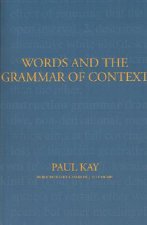 Words and the Grammar of Context