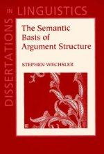 Semantic Basis of Argument Structure