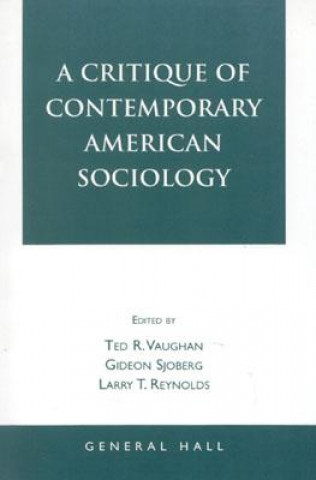 Critique of Contemporary American Sociology