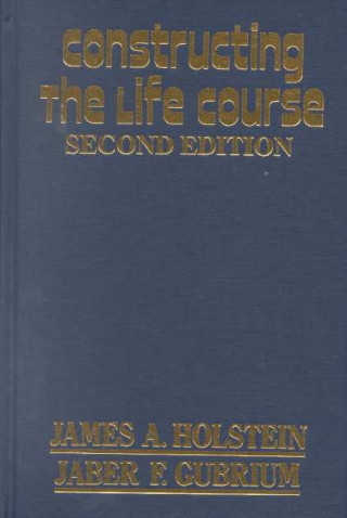 Constructing the Life Course