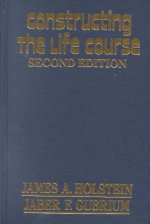 Constructing the Life Course