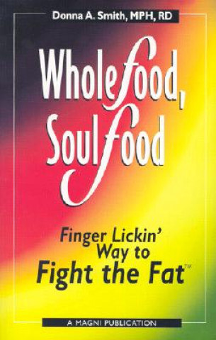 Whole Food, Soul Food