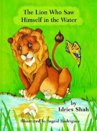 Lion Who Saw Himself in the Water