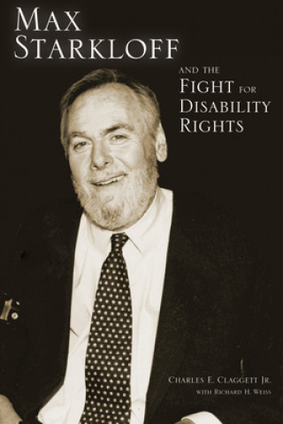 Max Starkloff and the Fight for Disability Rights