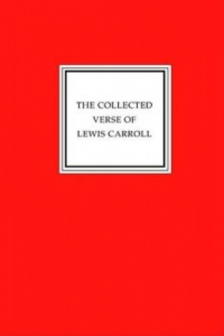 Collected Verse of Lewis Carroll