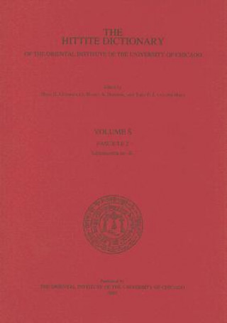 Hittite Dictionary of the Oriental Institute of the University of Chicago. Volume S fascicle 2