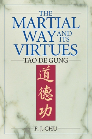 Martial Way and its Virtues