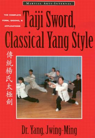 Taiji Sword, Classical Yang Style