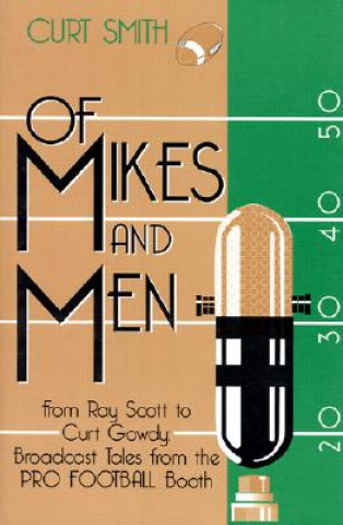 Of Mikes and Men