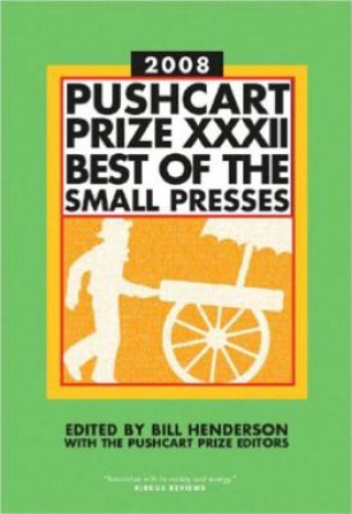 Pushcart Prize (2008) XXXII