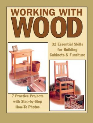 Working with Wood (Tom Carpenter, Mark Johanson)()
