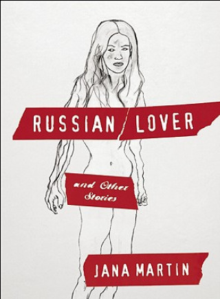 Russian Lover & Other Stories