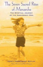 Seven Sacred Rites Of Menarche