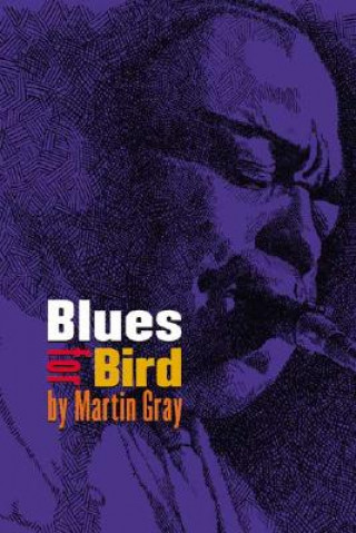 Blues For Bird