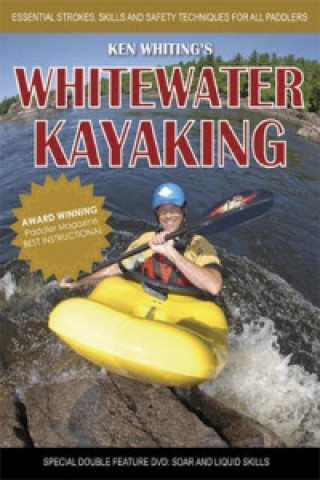 Whitewater Kayaking with Ken Whiting