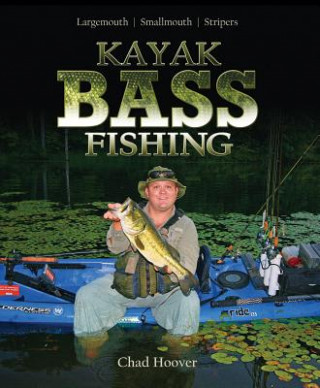 Kayak Bass Fishing (Chad Hoover)()