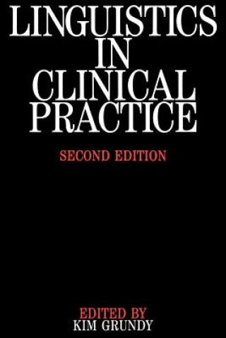 Linguistics in Clinical Practice 2e