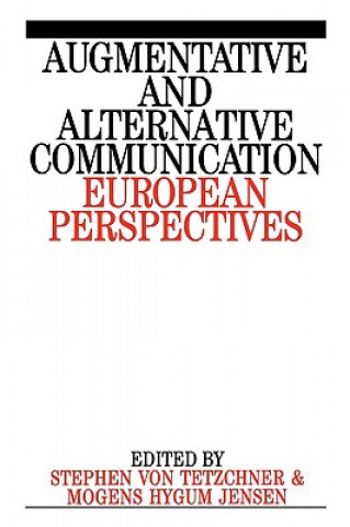 Augmentative and Alternative Communication - European Perspectives