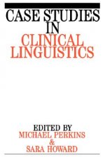 Case Studies in Clinical Linguistics