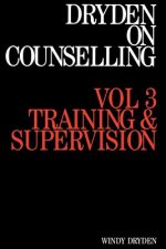 Dryden on Counselling - Training and Supervision V 3