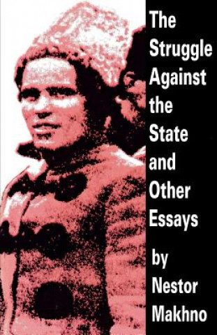 Struggle Against the State and Other Essays