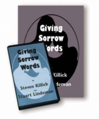 Giving Sorrow Words