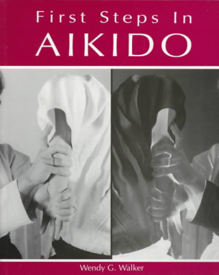 First Steps In Aikido