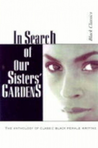 In Search Of Our Sisters' Gardens
